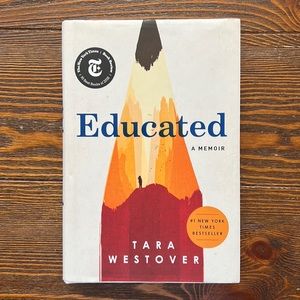 Educated - A Memoir by Tara Westover